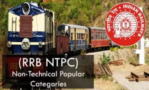 RRB Non Technical Popular Categories (RRB NTPC) Exam