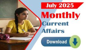 July-2025-Monthly-Current-Affairs-PDF-Download.jpg
